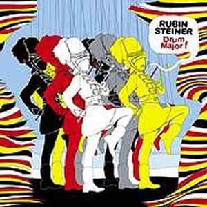 Rubin Steiner - Drum Major Includes Bonus Track